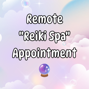 Remote "Reiki Spa" Appointment 💆🏻‍♀️🔮